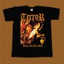 TERROR T-SHIRT - ALWAYS THE HARD WAY