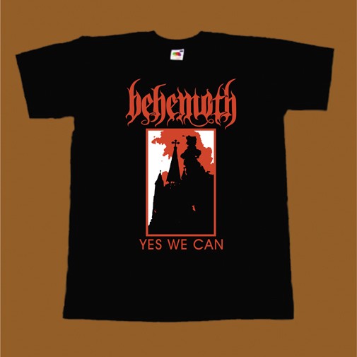 BEHEMOTH T-SHIRT - YES WE CAN