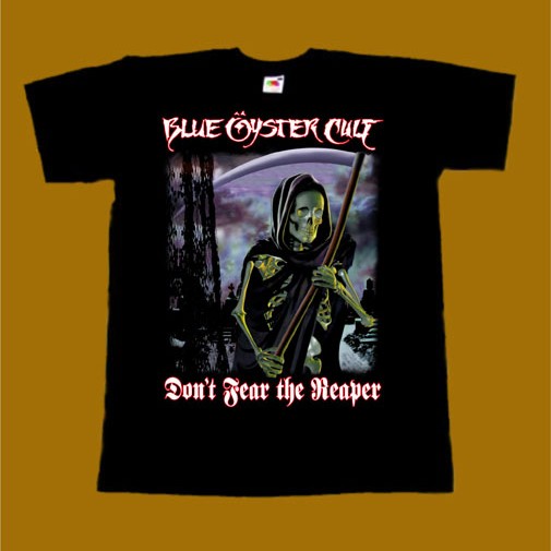 BLUE OYSTER CULT T-SHIRT - DONT FEAR THE REAPER