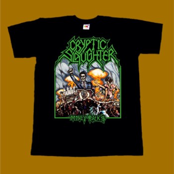 CRYPTIC SLAUGHTER T-SHIRT - MONEY TALKS
