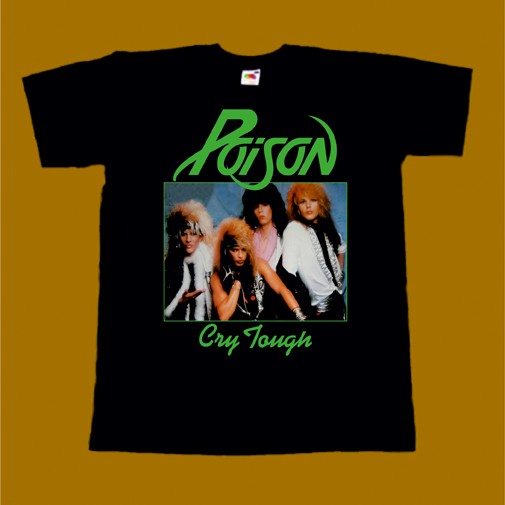 POISON T-SHIRT - CRY TOUGH