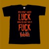 MURDERDOLLS T-SHIRT - DONT NEED LUCK