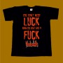 MURDERDOLLS T-SHIRT - DONT NEED LUCK