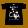 BAUHAUS T-SHIRT - PRESS THE EJECT AND GIVE ME THE TAPE